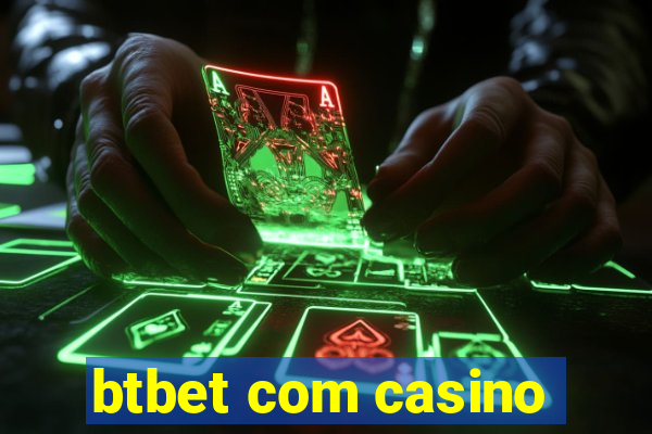 btbet com casino